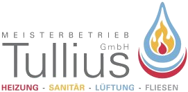 TULLIUS GmbH Meisterbetrieb — Heizung, Sanitär, Lüftung, Fliesen